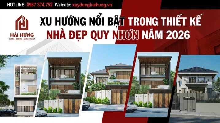 Tổng hợp xu hướng nổi bật của thiết kế nhà đẹp Quy Nhơn năm 2026