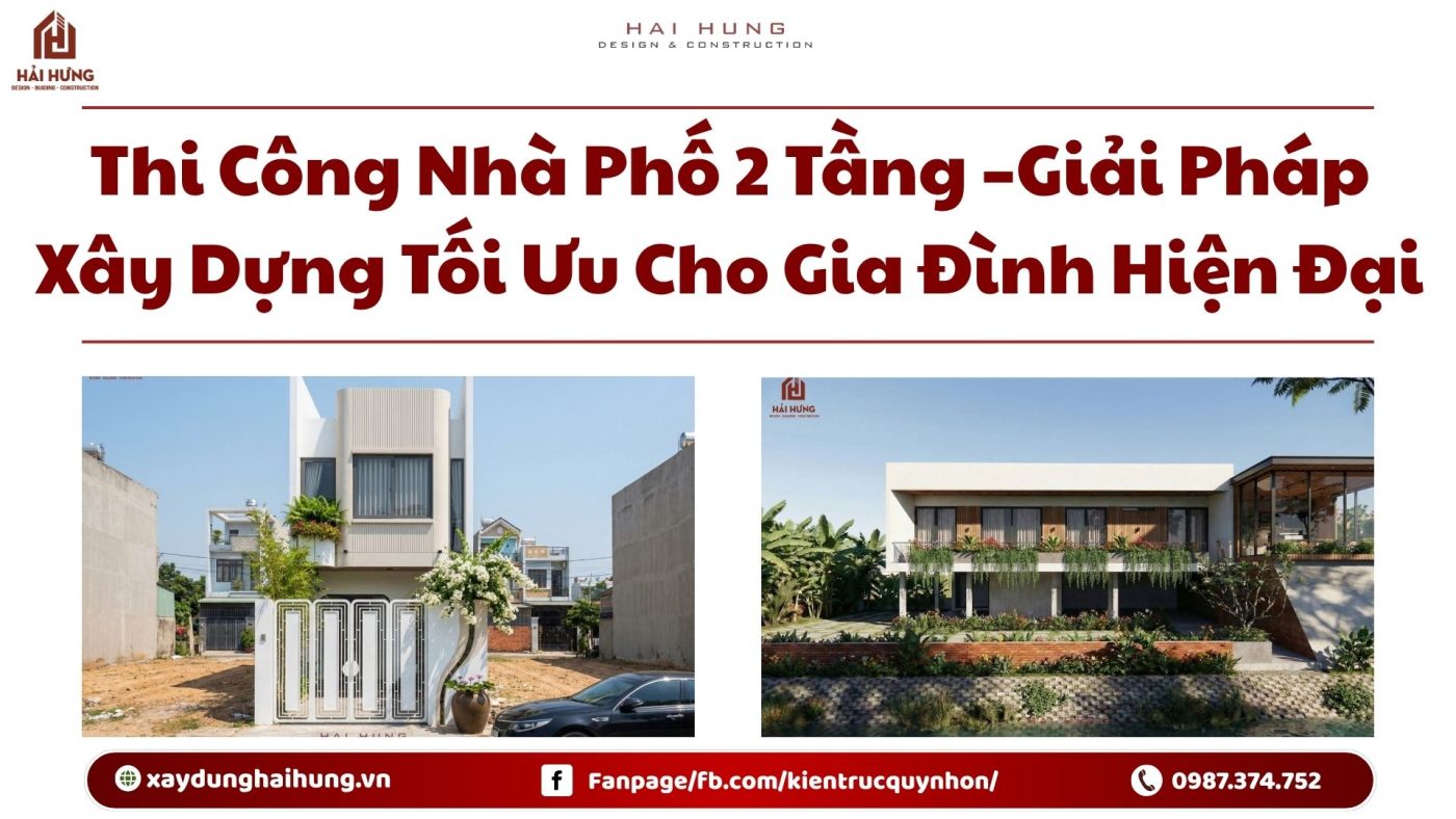 Thi công nhà phố 2 tầng – Giải pháp xây dựng tối ưu cho gia đình hiện đại.webp