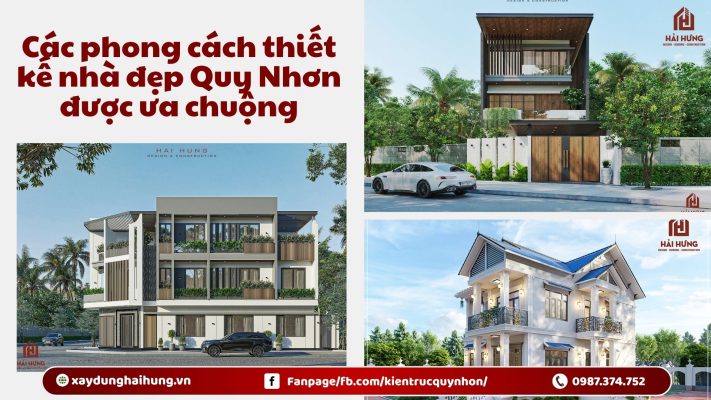 Các phong cách thiết kế nhà đẹp Quy Nhơn được ưa chuộng.webp