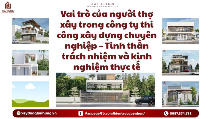 Vai trò của người thợ xây trong công ty thi công xây dựng chuyên nghiệp – Tinh thần trách nhiệm và kinh nghiệm thực tế.webp