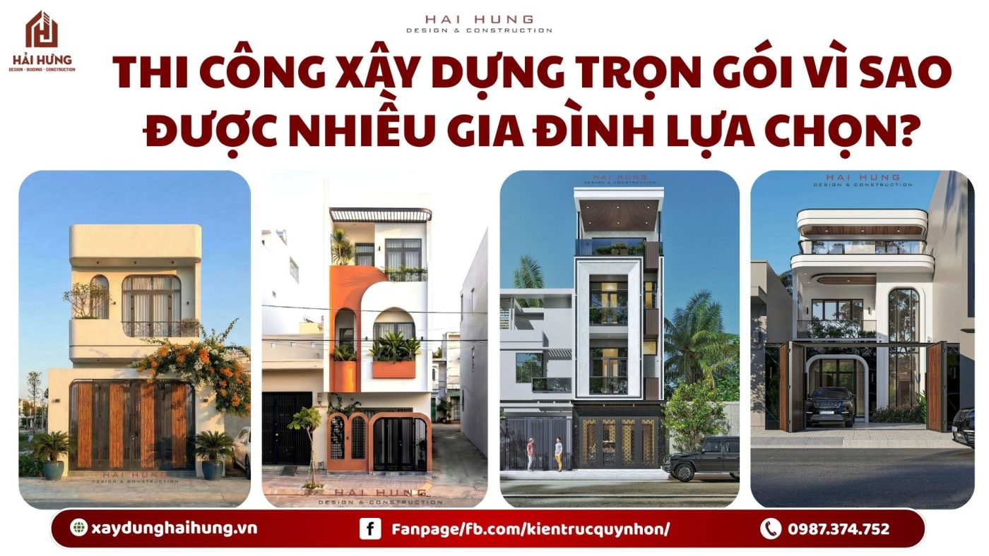 Thi công xây dựng trọn gói vì sao được nhiều gia đình lựa chọn?.webp
