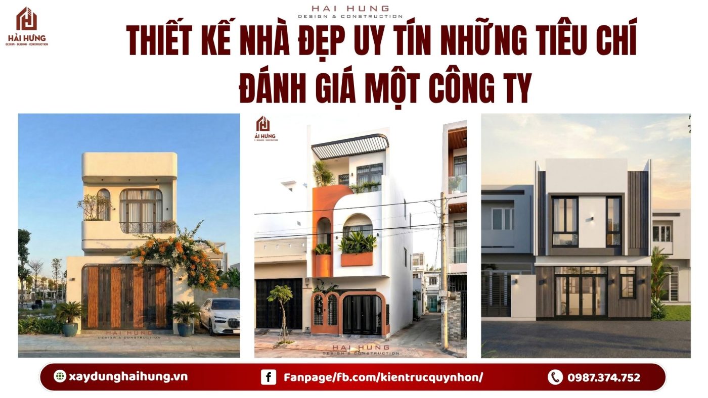Thiết kế nhà đẹp uy tín những tiêu chí đánh giá một công ty.webp