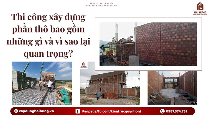 Thi công xây dựng phần thô bao gồm những gì và vì sao lại quan trọng?.webp