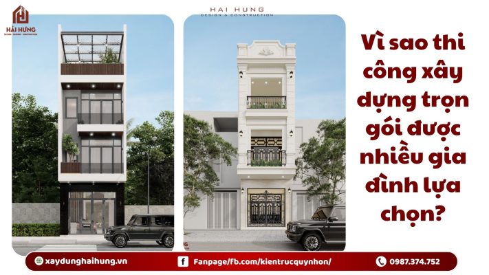 Vì sao thi công xây dựng trọn gói được nhiều gia đình lựa chọn?.webp