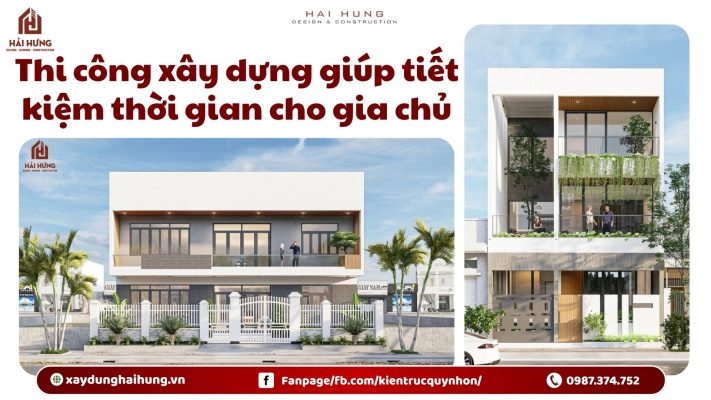 Thi công xây dựng giúp tiết kiệm thời gian cho gia chủ.webp