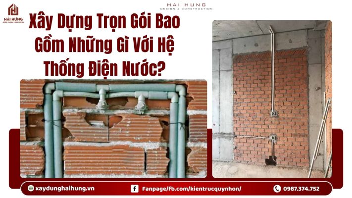 Xây Dựng Trọn Gói Bao Gồm Những Gì Với Hệ Thống Điện Nước?.webp
