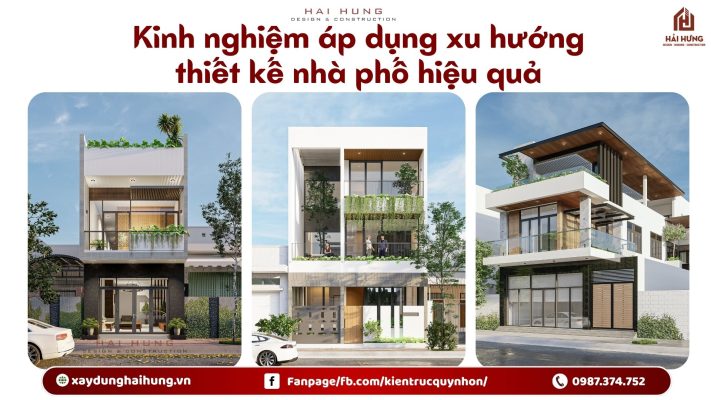 Kinh nghiệm áp dụng xu hướng thiết kế nhà phố hiệu quả