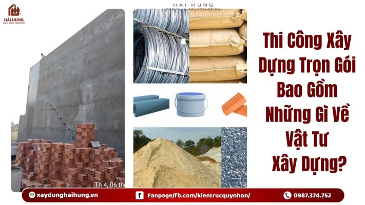 Thi Công Xây Dựng Trọn Gói Bao Gồm Những Gì Về Vật Tư Xây Dựng?.webp