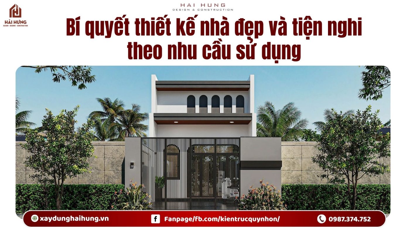 Bí quyết thiết kế nhà đẹp và tiện nghi theo nhu cầu sử dụng.webp