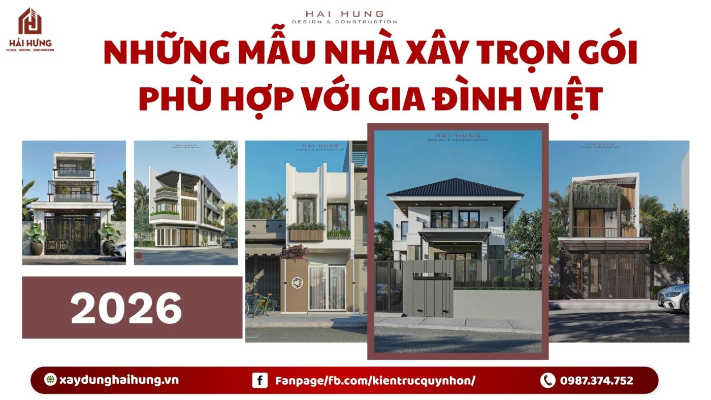 Những mẫu nhà xây trọn gói phù hợp với gia đình Việt.webp