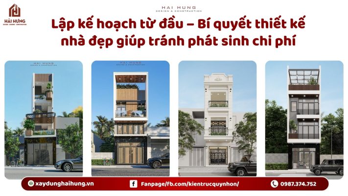 Lập kế hoạch từ đầu – Bí quyết thiết kế nhà đẹp giúp tránh phát sinh chi phí.webp