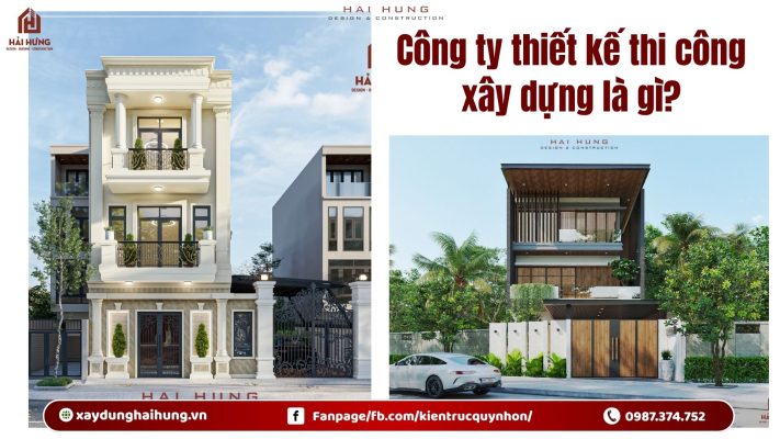 Công ty thiết kế thi công xây dựng là gì?.webp