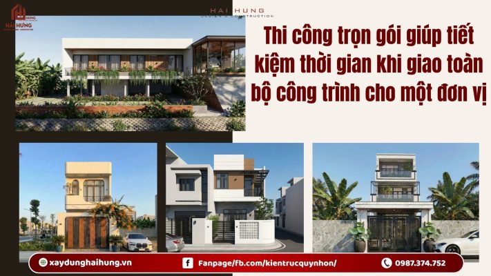 Thi công trọn gói giúp tiết kiệm thời gian khi giao toàn bộ công trình cho một đơn vị.webp