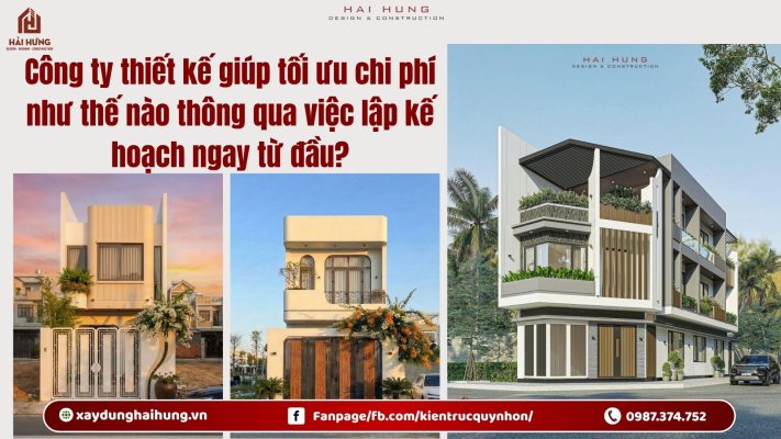 Công ty thiết kế xây dựng giúp tối ưu chi phí và công năng như thế nào thông qua việc lập kế hoạch ngay từ đầu?.webp
