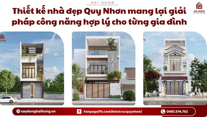 Thiết kế nhà đẹp Quy Nhơn mang lại giải pháp công năng hợp lý cho từng gia đình.webp