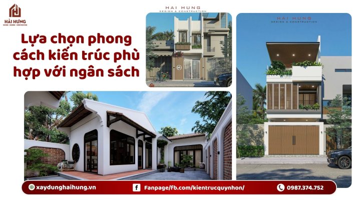 Lựa chọn phong cách kiến trúc phù hợp với ngân sách.webp