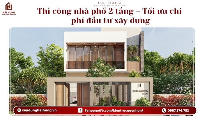 Thi công nhà phố 2 tầng – Tối ưu chi phí đầu tư xây dựng.webp