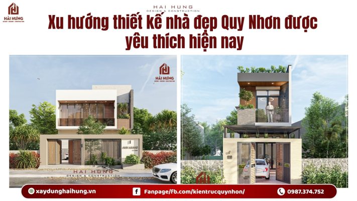 Xu hướng thiết kế nhà đẹp Quy Nhơn được yêu thích hiện nay.webp