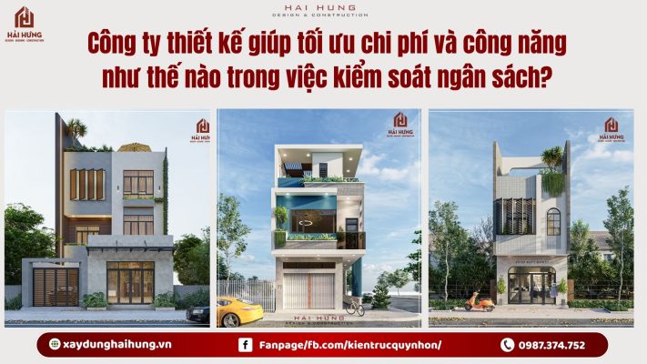 Công ty thiết kế giúp tối ưu chi phí và công năng như thế nào trong việc kiểm soát ngân sách?.webp