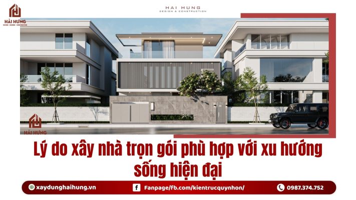 Lý do xây nhà trọn gói phù hợp với xu hướng sống hiện đại.webp