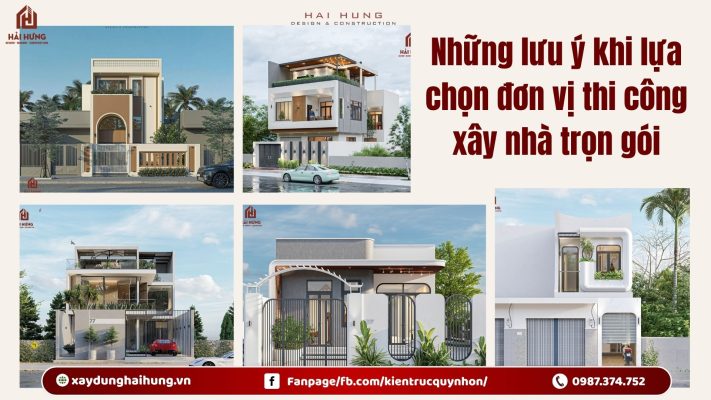 Những lưu ý khi lựa chọn đơn vị thi công xây nhà trọn gói.webp