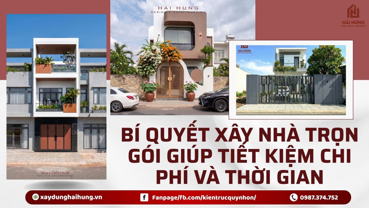 Bí quyết xây nhà trọn gói giúp tiết kiệm chi phí và thời gian.webp
