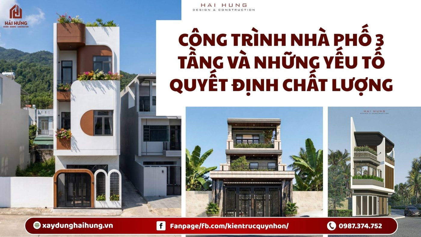 Công trình nhà phố 3 tầng và những yếu tố quyết định chất lượng.webp