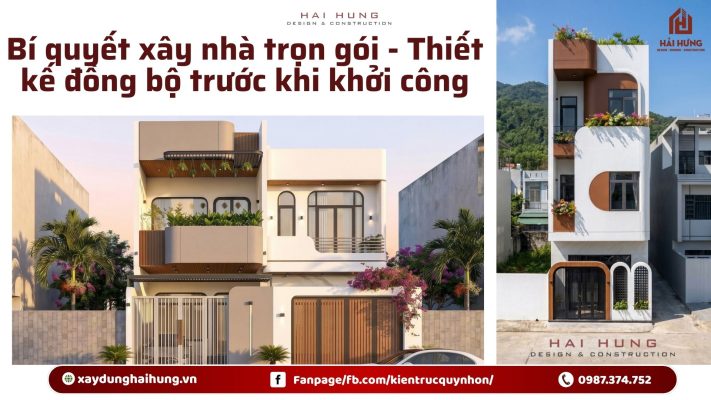 Bí quyết xây nhà trọn gói - Thiết kế đồng bộ trước khi khởi công.webp
