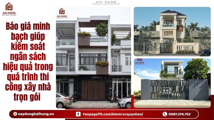 Báo giá minh bạch giúp kiểm soát ngân sách hiệu quả trong quá trình thi công xây nhà trọn gói .webp