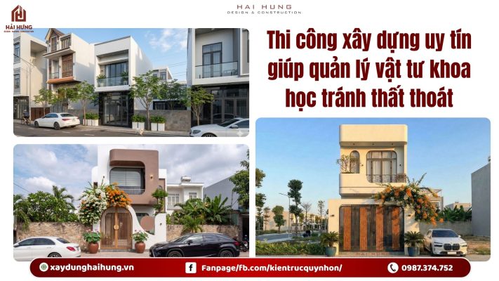 Thi công xây dựng uy tín giúp quản lý vật tư khoa học tránh thất thoát.webp