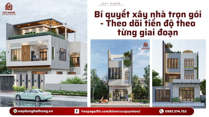 Bí quyết xây nhà trọn gói - Theo dõi tiến độ theo từng giai đoạn.webp