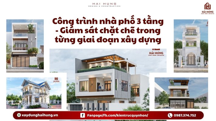 Công trình nhà phố 3 tầng - Giám sát chặt chẽ trong từng giai đoạn xây dựng.webp
