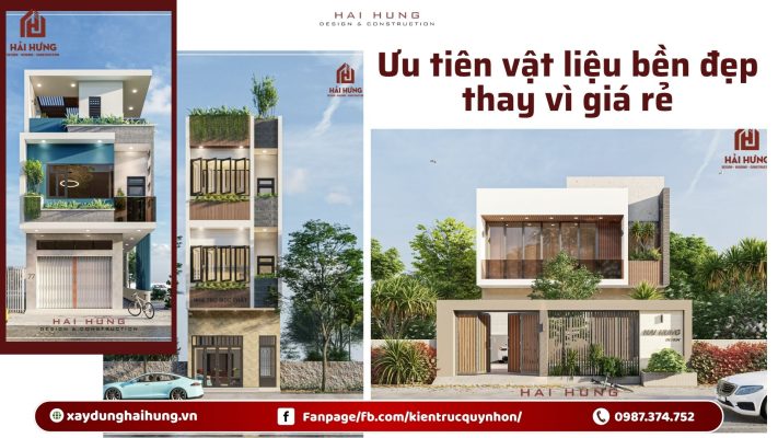 Ưu tiên vật liệu bền đẹp thay vì giá rẻ.webp