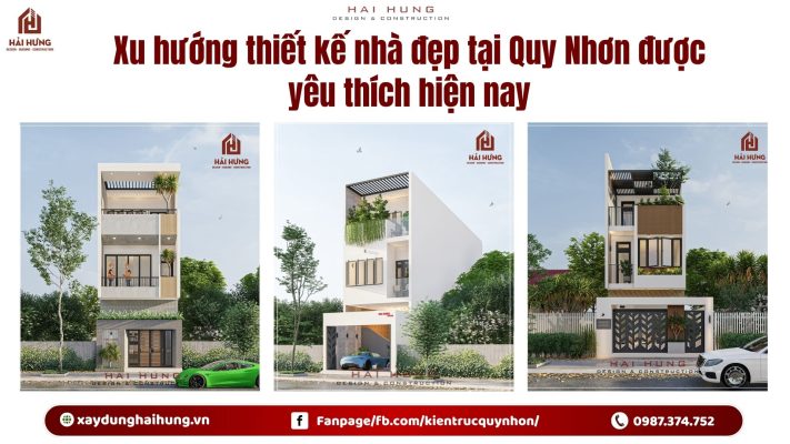 Xu hướng thiết kế nhà đẹp tại Quy Nhơn được yêu thích hiện nay.webp