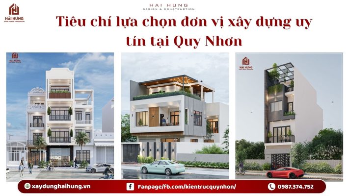 Tiêu chí lựa chọn đơn vị xây dựng uy tín tại Quy Nhơn.webp