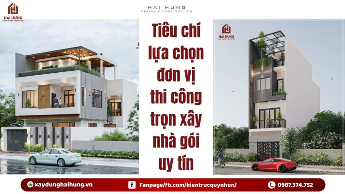 Tiêu chí lựa chọn đơn vị thi công trọn xây nhà gói uy tín.webp