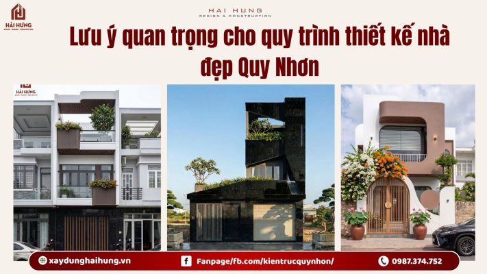 Lưu ý quan trọng cho quy trình thiết kế nhà đẹp Quy Nhơn.webp