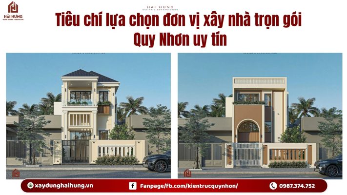 Tiêu chí lựa chọn đơn vị xây nhà trọn Quy Nhơn gói uy tín.webp