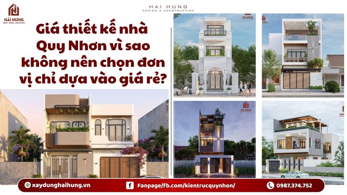 Giá thiết kế nhà Quy Nhơn vì sao không nên chọn đơn vị chỉ dựa vào giá rẻ?.webp
