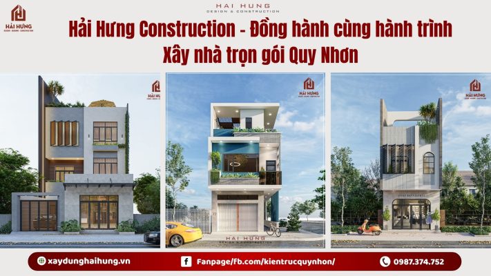 Hải Hưng Construction – Đồng hành cùng hành trình Xây nhà trọn gói Quy Nhơn.webp