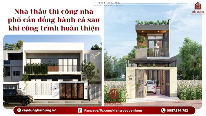Nhà thầu thi công nhà phố cần đồng hành cả sau khi công trình hoàn thiện.webp
