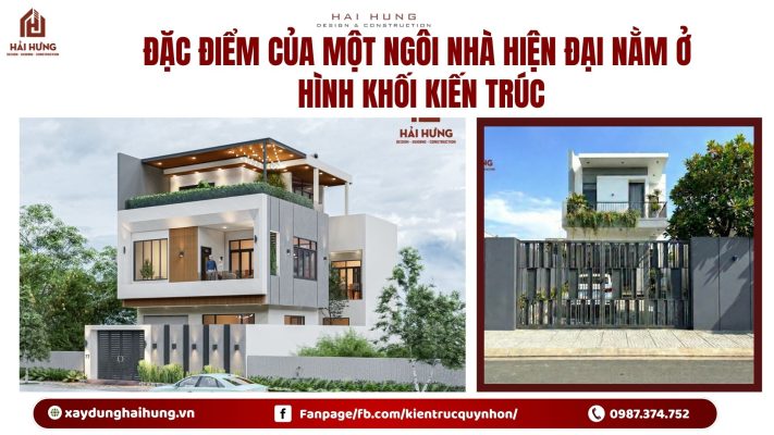 Đặc điểm của một ngôi nhà hiện đại nằm ở hình khối kiến trúc.webp