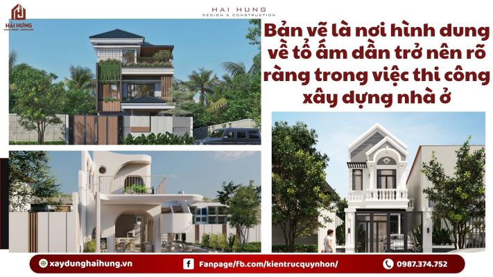 Bản vẽ là nơi hình dung về tổ ấm dần trở nên rõ ràng trong việc thi công xây dựng nhà ở.webp