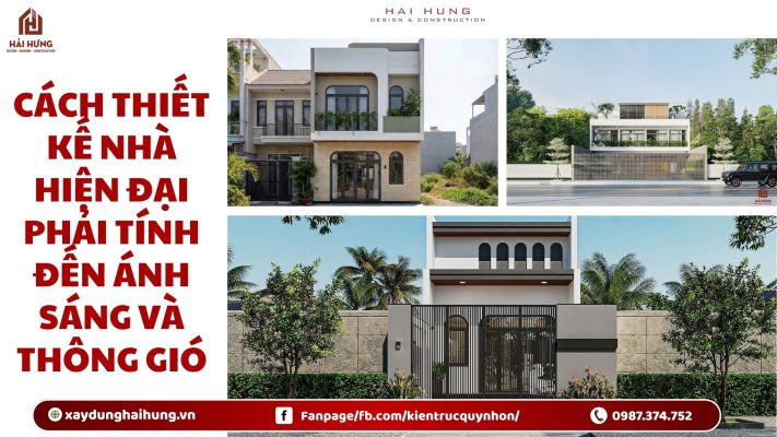 Cách thiết kế nhà hiện đại phải tính đến ánh sáng và thông gió.webp