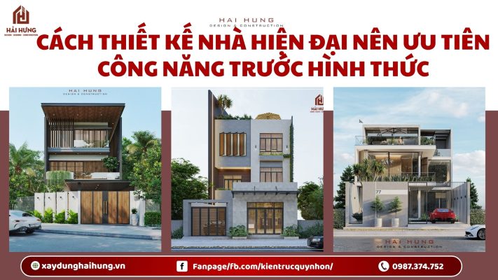 Cách thiết kế nhà hiện đại nên ưu tiên công năng trước hình thức.webp