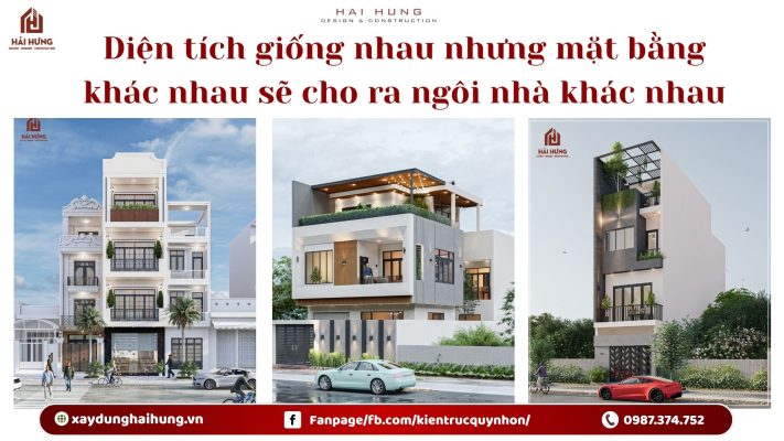 Diện tích giống nhau nhưng mặt bằng khác nhau sẽ cho ra ngôi nhà khác nhau.webp