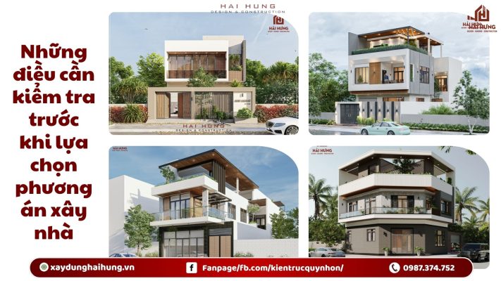 Những điều cần kiểm tra trước khi lựa chọn phương án xây nhà.webp