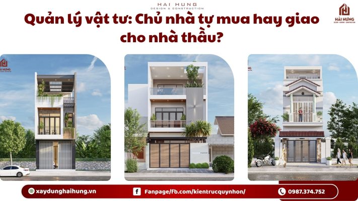 Quản lý vật tư: Chủ nhà tự mua hay giao cho nhà thầu?.webp