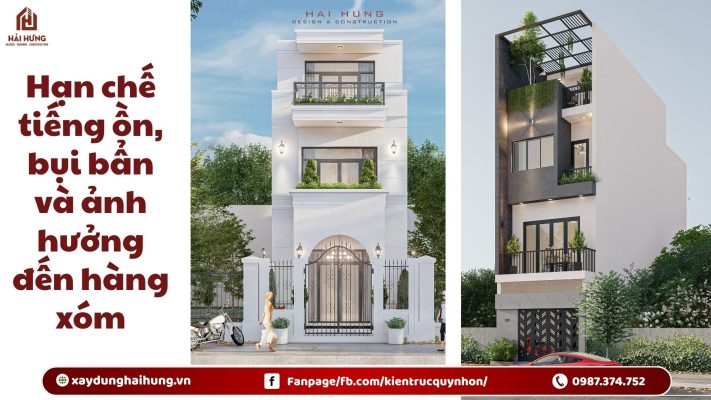 Hạn chế tiếng ồn, bụi bẩn và ảnh hưởng đến hàng xóm.webp