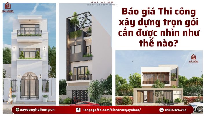 Báo giá Thi công xây dựng trọn gói cần được nhìn như thế nào?.webp